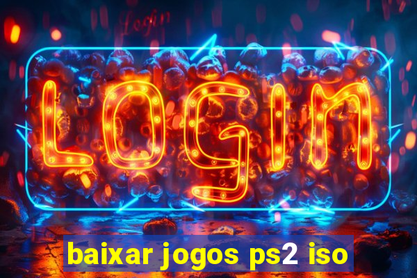 baixar jogos ps2 iso